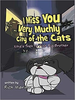 cover image of I Miss You Very Muchly City of the Cats